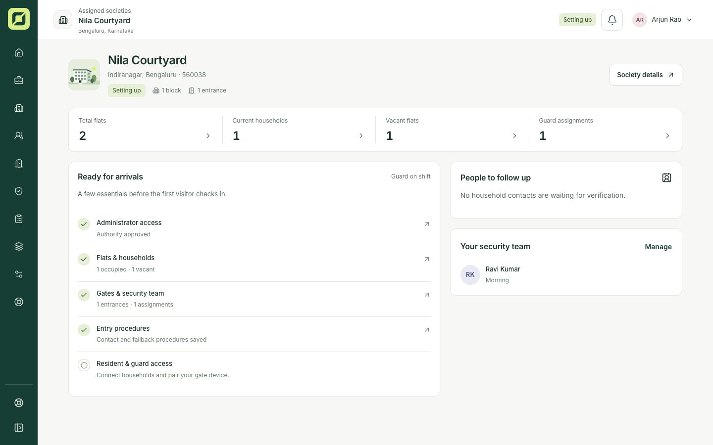 Desk society overview with homes, households and gate team setup
